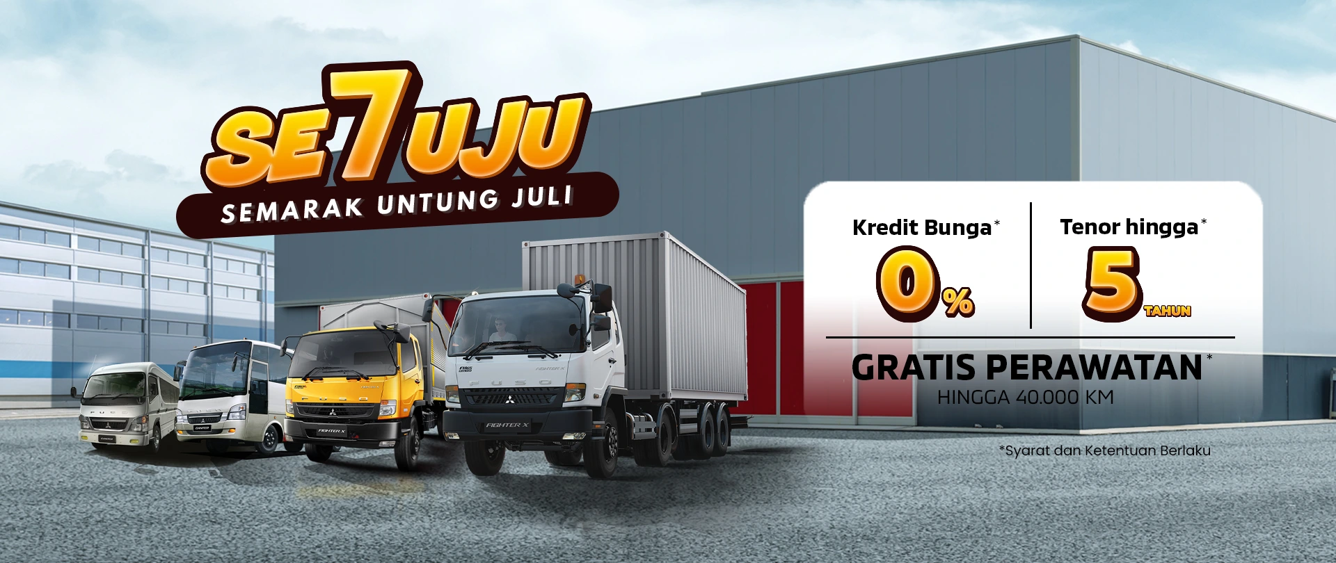 Promo Sardana Terbaru Juli 2026. SE7UJU - Semarak Untung Juli! Nikmati harga & promo terbaru Mitsubishi FUSO bersama Sardana